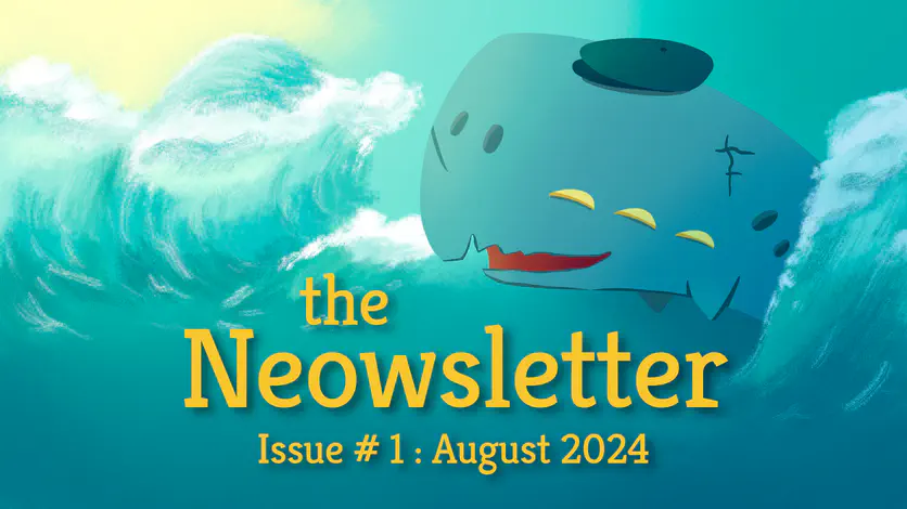 The Neowsletter Issue 1 - August 2024